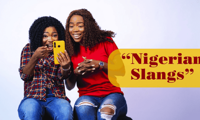 Nigerian slangs that deserve their own dictionary
