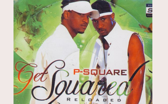 Celebrating 20 years of P-Square's remarkable album 'Get Squared'