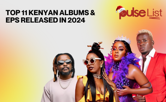 Top 11 Kenyan Albums & EPS released in 2024