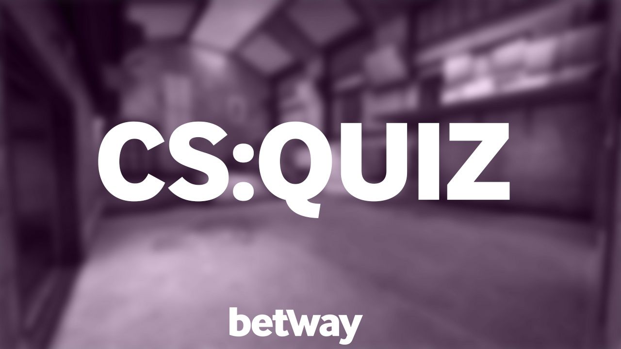 Betway’s CS:QUIZ
