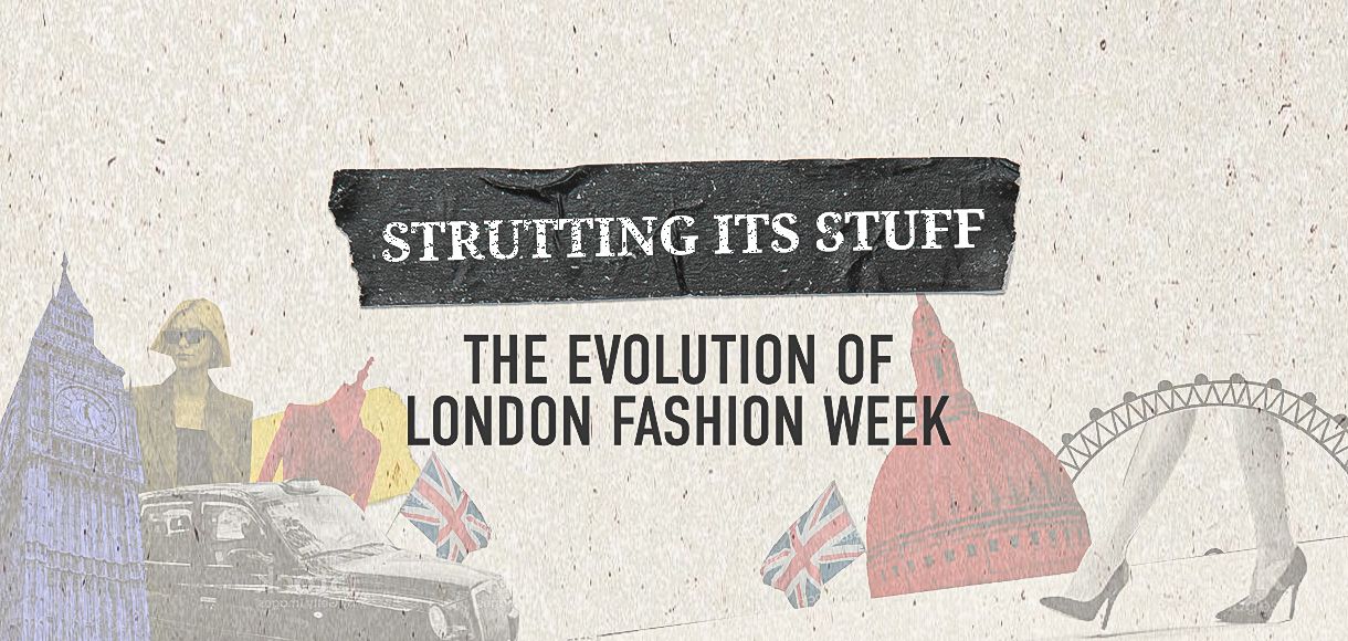Strutting its stuff: The evolution of London Fashion Week
