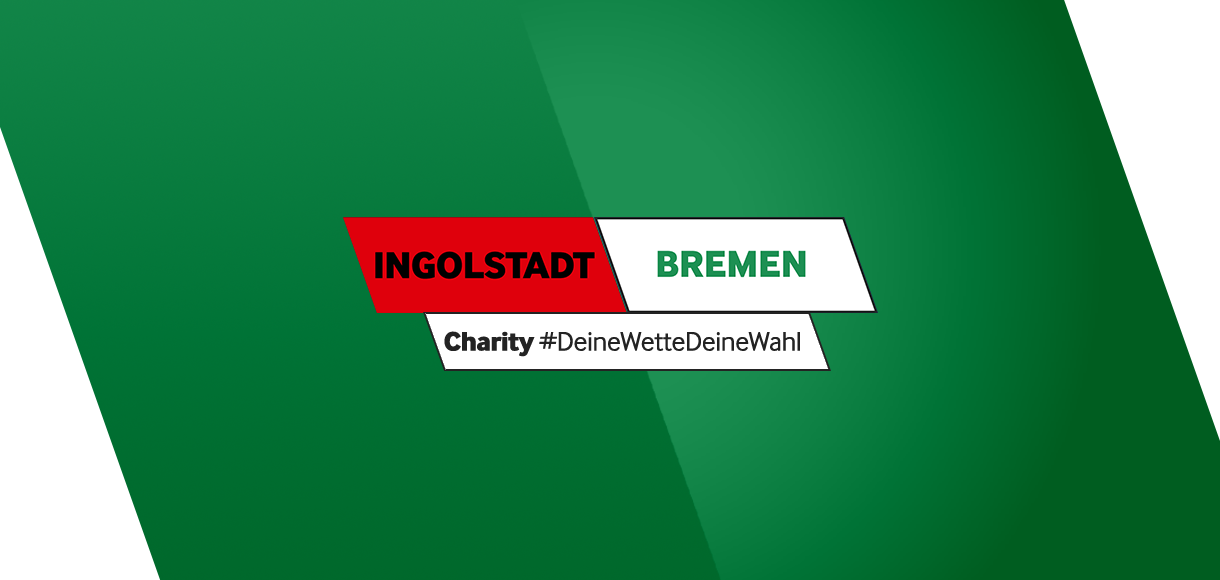 Betway Charity #DeineWetteDeineWahl: Ingolstadt vs Werder Bremen