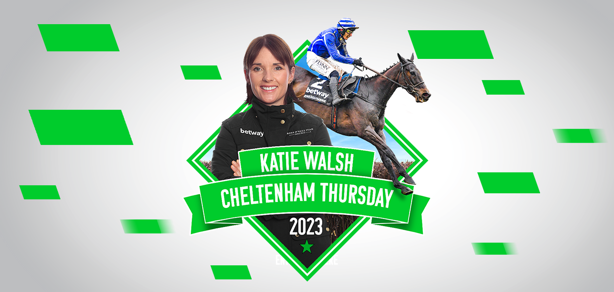Katie Walsh Betway blog: Cheltenham day three Thursday 16 March 2023