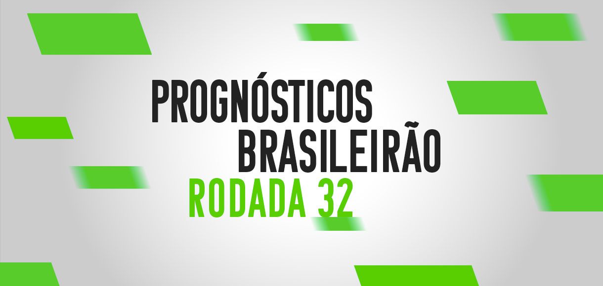 Confira os palpites para os jogos da 32ª rodada do Brasileiro