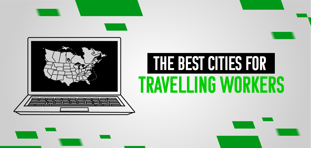 The Best Cities for Travelling Workers