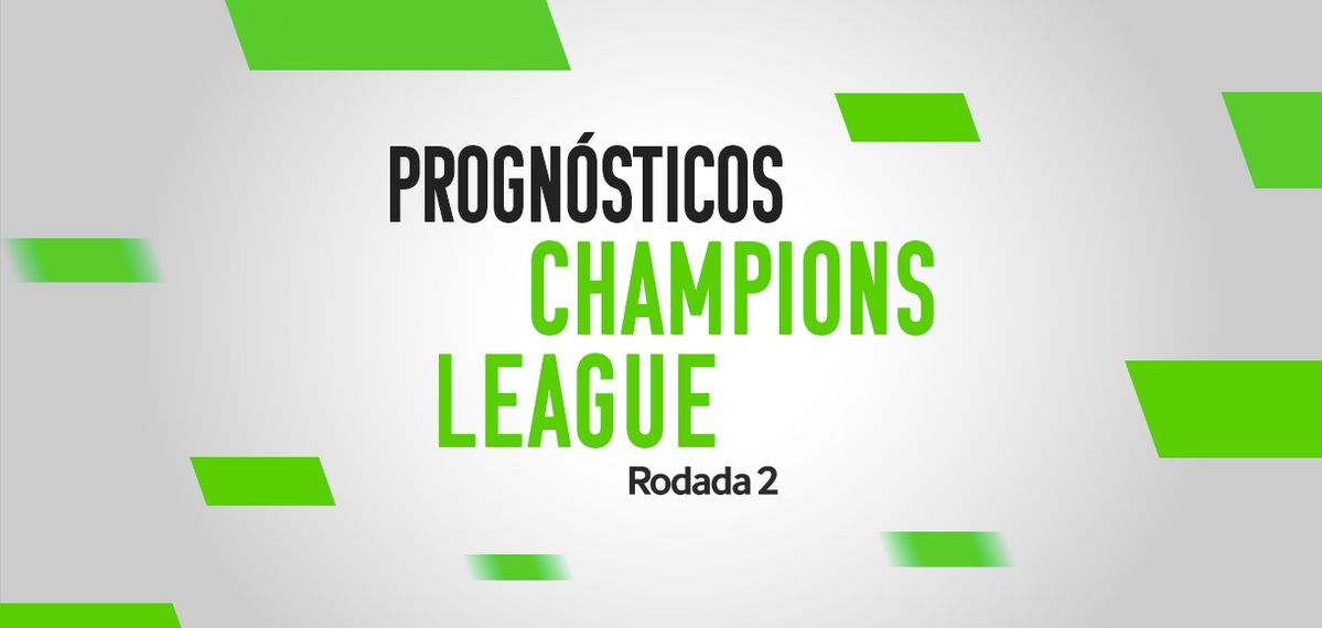 Palpites Champions League prognósticos 2ª rodada