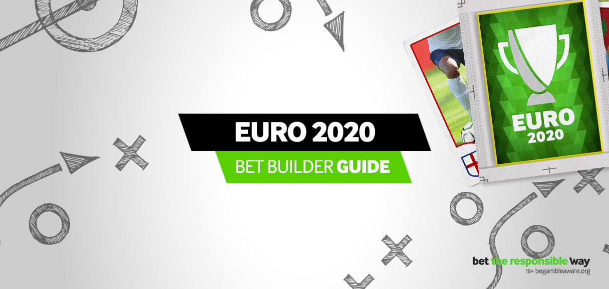 Euro 2020 Bet Builder Guide