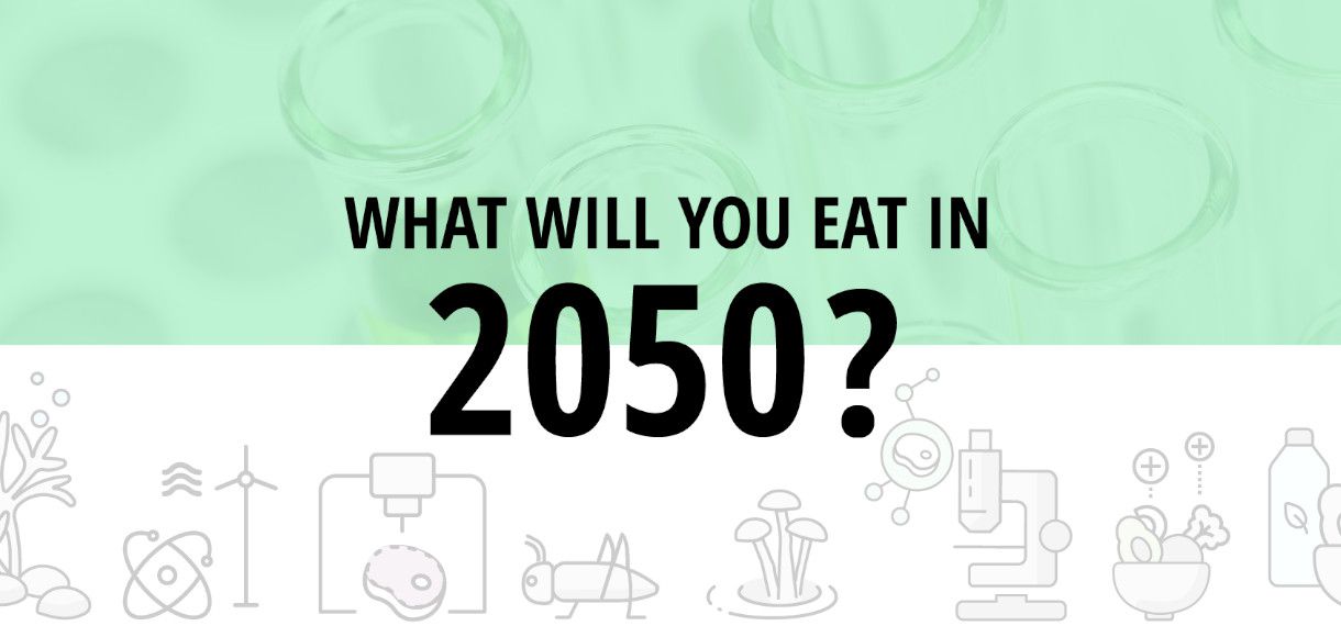 What will you eat in 2050?