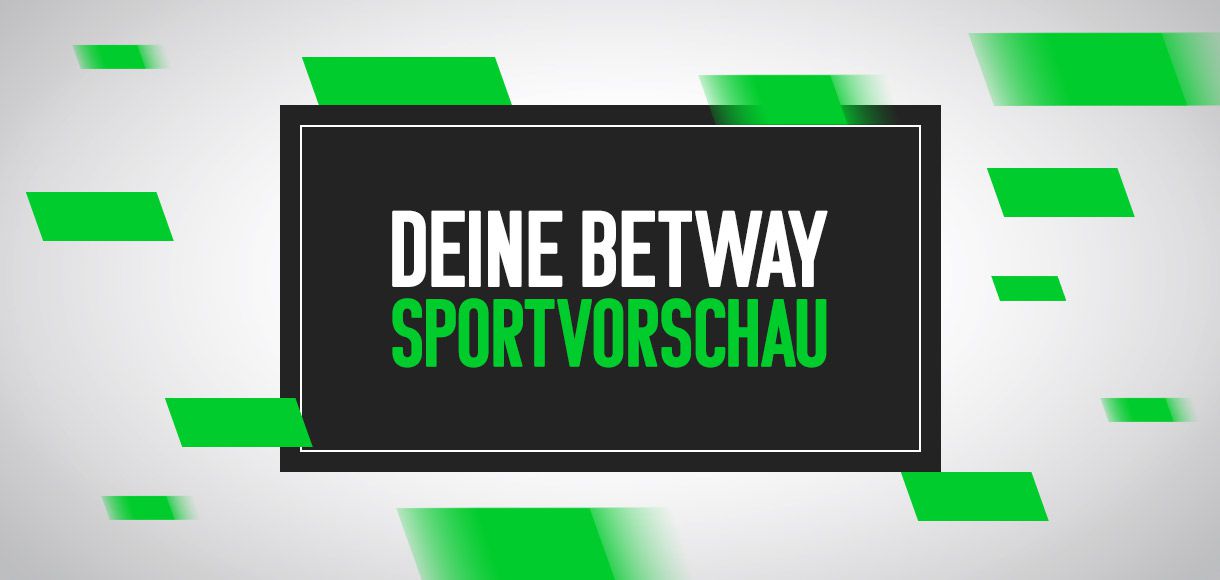 Deine Betway Sportvorschau (11.02.-14.02.)