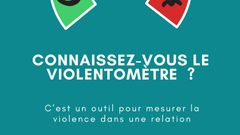 Le Violentomètre : un outil pour identifier et comprendre les violences basées sur le genre