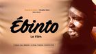 Les frasques d'Ebinto le film