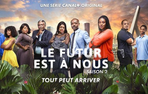 Lancement de la saison 2 de la série à succès “'Le Futur est à Nous”