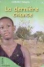 La dernière chance