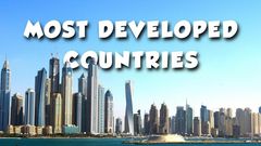 These are some of the most developed countries in the world [YouTube]