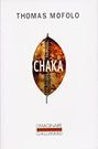 Chaka/Gallimard
