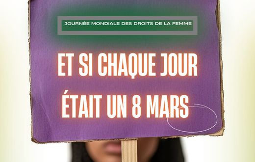 Journée Internationale des droits de la femme : Et si chaque jour était un 8 mars ?