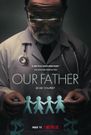Our father bientôt disponible sur Netflix