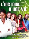L'histoire d'une vie la série ivoirienne