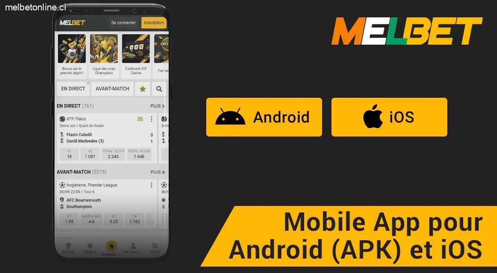 Comment télécharger et utiliser l'application Melbet sur iOS et Android