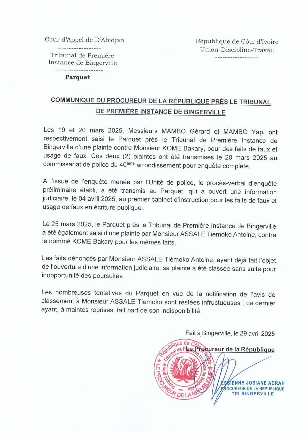 Le Parquet de Bingerville poursuit l’enquête sur Komé Bakary pour faux et usage de faux