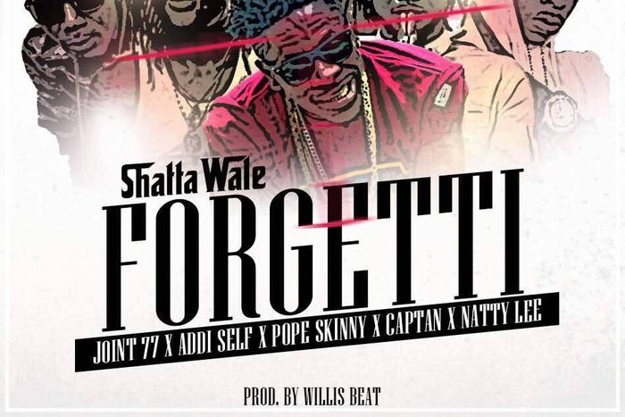 Shatta Wale - Forgetti feat. Joint 77, Addi Self, Pope Skinny, Captan & Natty Lee (Prod. by Willis Beatz)