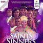 “Saints and Sinners”
