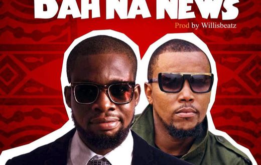 DJ Sly x Scientific - Dah Na News (Prod. by Willis Beatz)