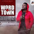 Obibini - Word In Town (Prod. by Coco)