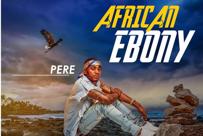 Pere - African Ebony (Prod. by AbeBeatz)