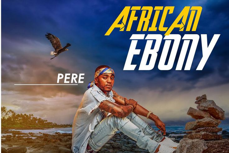 Pere - African Ebony (Prod. by AbeBeatz)