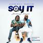 Stonebwoy - Say It feat. Demarco (Prod. by Monie Beatz)