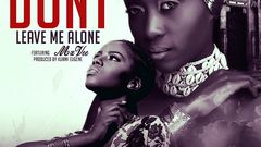 Nana Yaa - Don’t Leave Me Alone Feat. MzVee (Prod. by Kuami Eugene)