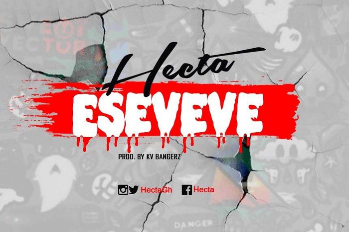 Hecta - Eseveve (Prod. by Kv-Bangerz)