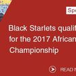 Black Starlets qualify for Madagascar 2017 ahead of Cote d'Ivoire