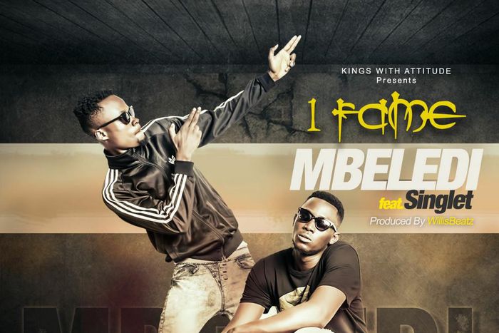 1Fame - Mbelede Feat. Singlet (Prod by WillisBeatz)