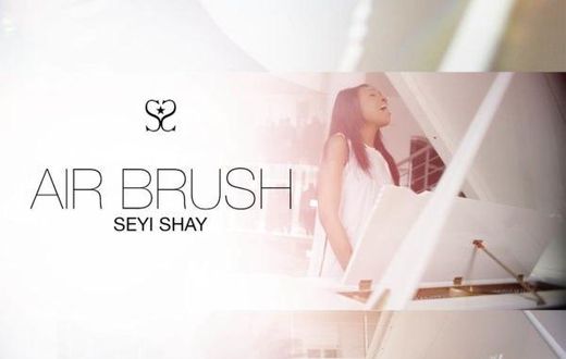 Seyi Shay - Airbrush