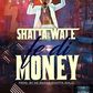 Shatta Wale - Fe Di Money (Prod. by Shatta Wale)