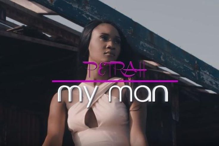 Petrah - My Man