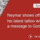 Barcelona ace shows off his latest tattoo with a message to God