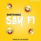 Shatta Wale - Say Fi (Yaa Pono diss)