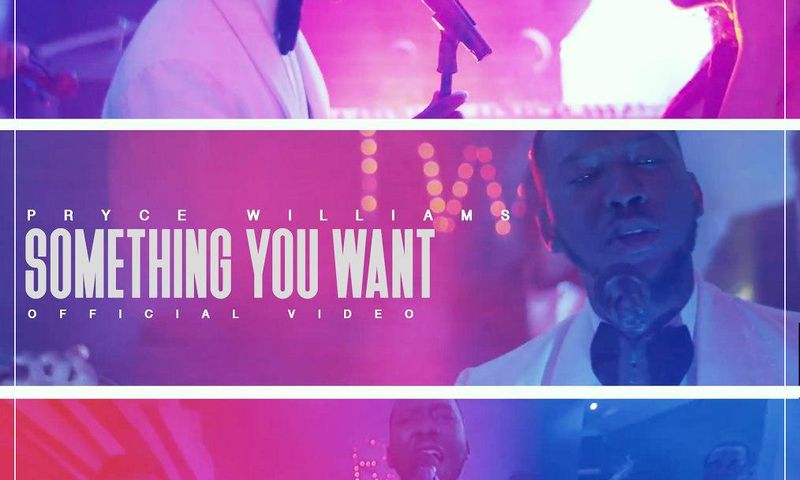 Pryce Williams' 'Something you want'.