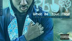 Amerado - What Be Your Mind (Prod. by Lawrence Beatz)