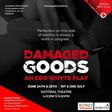 Ebo Whyte set to thrill in June and July with Damaged Goods