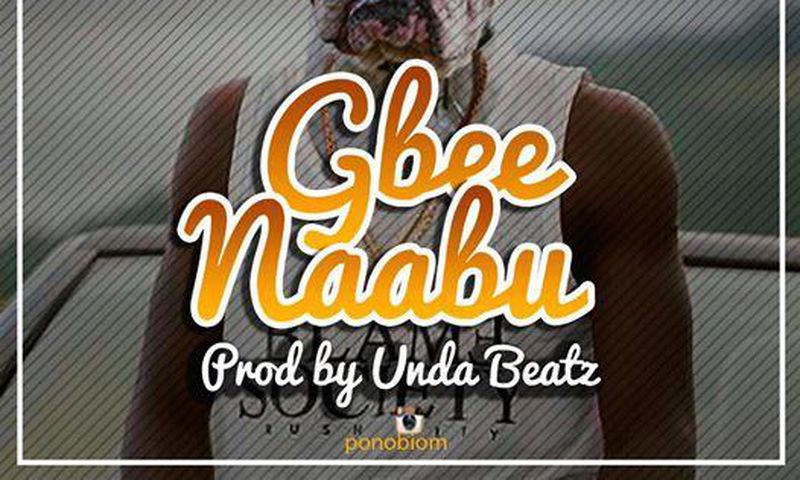 Yaa Pono - Gbee Naabu (Shatta Wale diss) (Prod. by Undabeat)