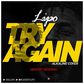 Ras Lipo - Try Again (Mixed by Denswag)