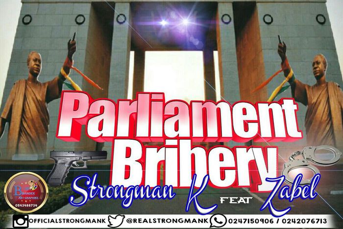 Strongman K - Parliament Bribery feat. Zabel (Prod. by Armageddon)