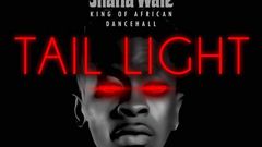 Shatta Wale - Tail Light (Prod. by Shatta Wale)