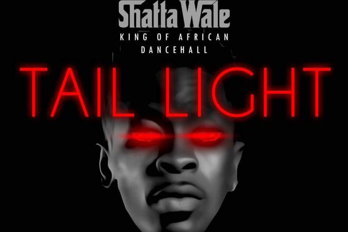 Shatta Wale - Tail Light (Prod. by Shatta Wale)