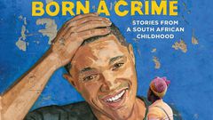 Born A Crime