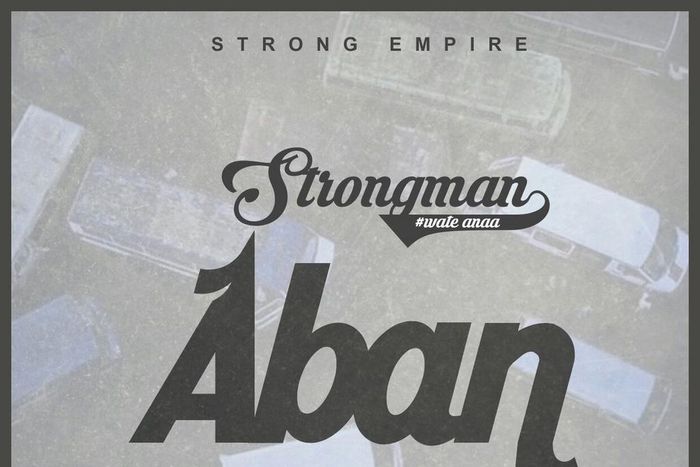 Strongman - Aban (Prod. by Cabum)
